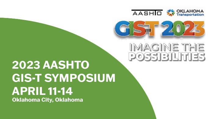 AASHTO GIS-T 2023 Symposium